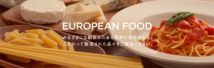 EUROPEAN FOOD